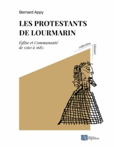 Lire la suite à propos de l’article Les protestants de Lourmarin – Église et communauté – 1560-1685